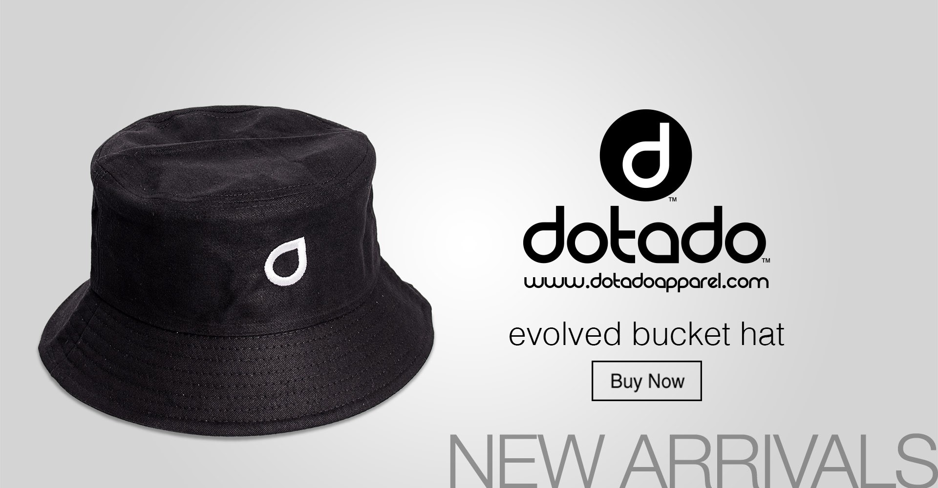 dotado apparel evolved bucket hat new arrival rotating banner